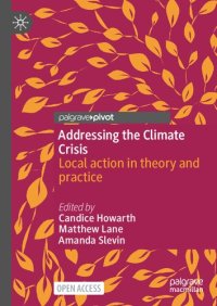 cover of the book Addressing the Climate Crisis. Local action in theory and practice