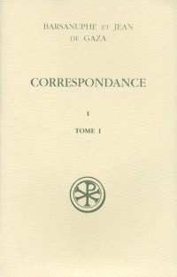 cover of the book Correspondance, Volume 1, Aux Solitaires: Tome 1, Lettres 1-71