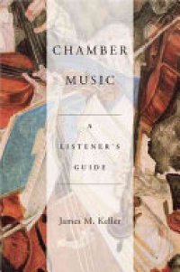 cover of the book Chamber Music: A Listener's Guide