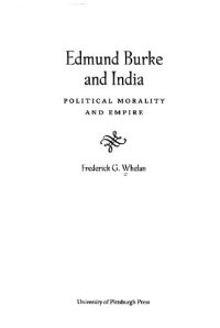 cover of the book Edmund Burke and India : political morality and empire