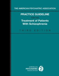 cover of the book The American Psychiatric Association practice guideline for the treatment of patients with schizophrenia