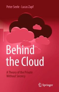 cover of the book behind THE CLOUD a theory of the private without mystery.