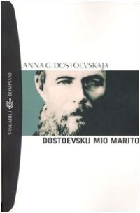 cover of the book Dostoevskij, mio marito