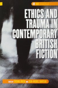 cover of the book Ethics and Trauma in Contemporary British Fiction