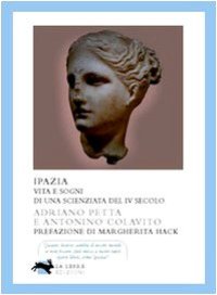 cover of the book Ipazia. Vita e sogni di una scienziata del IV secolo