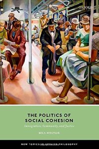 cover of the book The Politics of Social Cohesion: Immigration, Community, and Justice