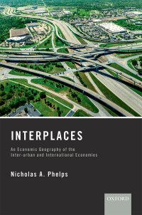 cover of the book Interplaces: An Economic Geography of the Inter-urban and International Economies