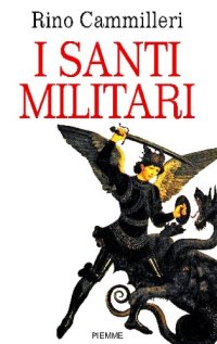 cover of the book I santi militari