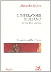 cover of the book L'imperatore Giuliano e l'arte della scrittura