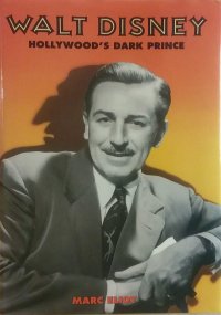 cover of the book Walt Disney: Hollywood's Dark Prince