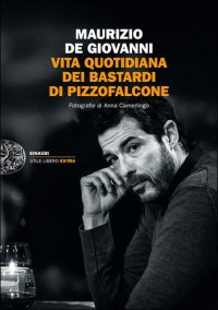 cover of the book La vita quotidiana dei Bastardi di Pizzofalcone