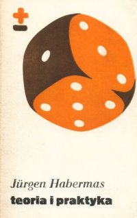 cover of the book Teoria i praktyka. Wybór pism