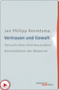 cover of the book Vertrauen und Gewalt. Versuch über eine besondere Konstellation der Moderne