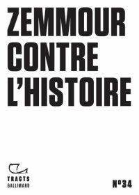 cover of the book Zemmour contre l'histoire