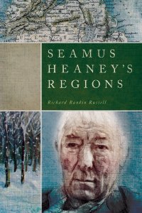 cover of the book Seamus Heaney’s Regions