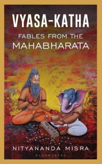 cover of the book Vyasa-Katha: Fables from the Mahabharata