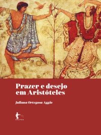 cover of the book Prazer e desejo em Aristóteles