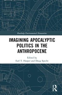 cover of the book Imagining Apocalyptic Politics in the Anthropocene