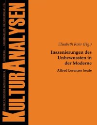 cover of the book Inszenierungen des Unbewussten in der Moderne – Lorenzer heute