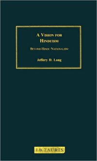 cover of the book A Vision for Hinduism: Beyond Hindu Nationalism