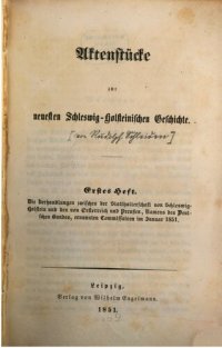 cover of the book Die Verhandlungen zwischen der Statthalterschaft von Schleswig-Holstein und den von Österreich und Preußen, namens des Deutschen Bundes, ernannten Commissairen im Jahre 1851