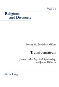 cover of the book Transformation: James Loder, Mystical Spirituality, and James Hillman