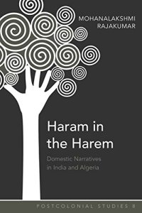 cover of the book Haram in the Harem: Domestic Narratives in India and Algeria