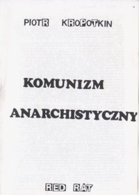 cover of the book Komunizm anarchistyczny