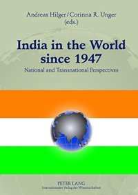 cover of the book India in the World since 1947: National and Transnational Perspectives