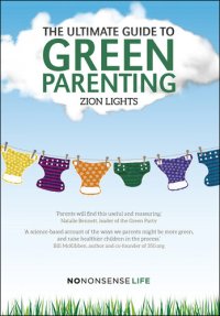 cover of the book The Ultimate Guide to Green Parenting