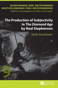 cover of the book The Production of Subjectivity in "The Diamond Age" by Neal Stephenson