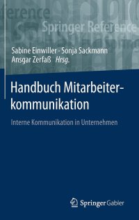 cover of the book Handbuch Mitarbeiterkommunikation: Interne Kommunikation in Unternehmen