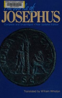 cover of the book The works of Josephus: complete and unabridged