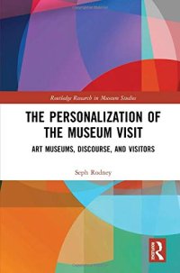 cover of the book The Personalization of the Museum Visit: Art Museums, Discourse, and Visitors