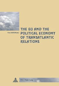 cover of the book The EU and the Political Economy of Transatlantic Relations