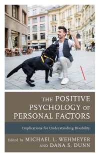 cover of the book The Positive Psychology of Personal Factors: Implications for Understanding Disability