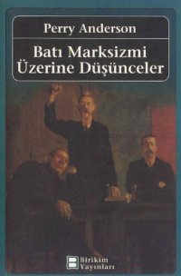 cover of the book Batı Marksizmi Üzerine Düşünceler