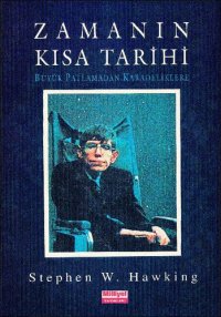 cover of the book Zamanın Kısa Tarihi: Büyük Patlamadan Karadeliklere