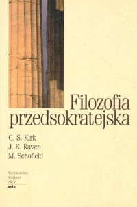 cover of the book Filozofia przedsokratejska. Studium krytyczne z wybranymi tekstami