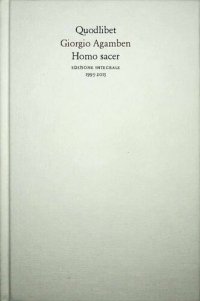 cover of the book Homo Sacer - Edizione Integrale, 1995-2015