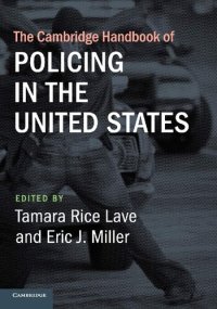 cover of the book The Cambridge Handbook Of Policing In The United States