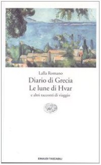 cover of the book Diario di Grecia. Le lune di Hvar e altri racconti di viaggio