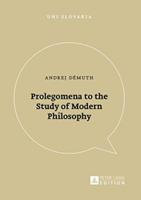 cover of the book Prolegomena to the Study of Modern Philosophy