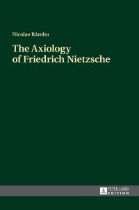 cover of the book The Axiology of Friedrich Nietzsche