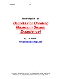 cover of the book Secret Orgasm Tips: Secrets For Creating Maximum Sexual Experience!