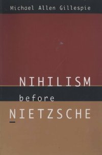 cover of the book Nihilism Before Nietzsche