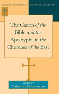 cover of the book The Canon of the Bible and the Apocrypha in the Churches of the East