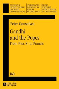 cover of the book Gandhi and the Popes: From Pius XI to Francis