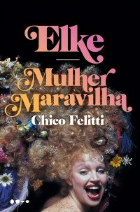 cover of the book Elke: Mulher Maravilha