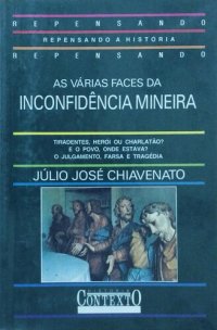 cover of the book As várias faces da Inconfidência Mineira